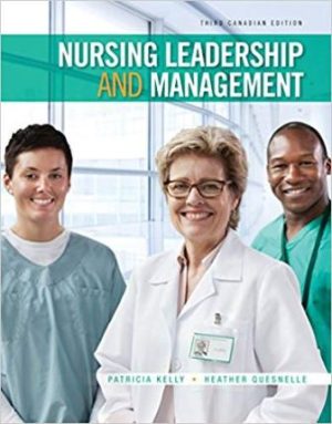 Nursing Leadership and Management 3rd Canadian Edition by Kelly TEST BANK