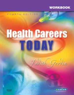 Health Careers Today 4th Edition Gerdin TEST BANK