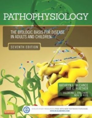 Pathophysiology: The Biologic Basis for Disease in Adults and Children 7th Edition McCance TEST BANK