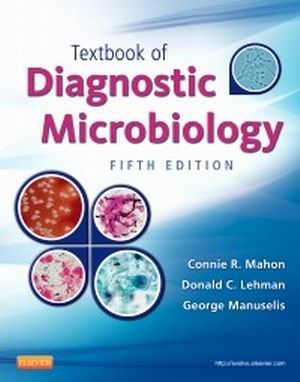 Textbook of Diagnostic Microbiology 5th Edition Mahon TEST BANK
