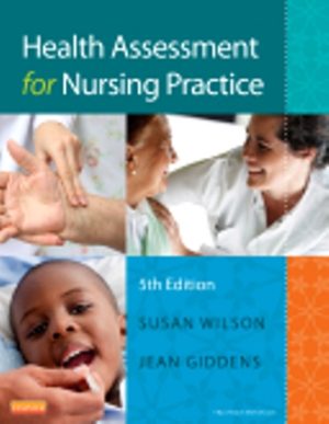 Health Assessment for Nursing Practice 5th Edition Wilson TEST BANK