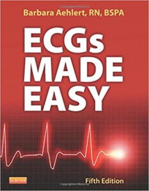 ECGs Made Easy Textbook 5th Edition Aehlert TEST BANK