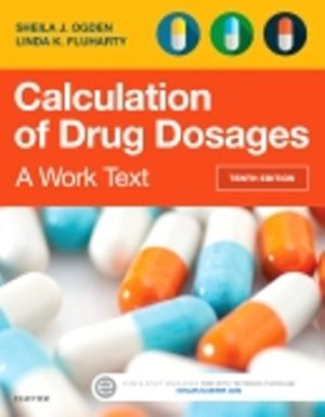 Calculation of Drug Dosages 10th Edition Ogden TEST BANK
