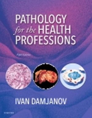 Pathology for the Health Professions 5th Edition Damjanov SOLUTION MANUAL
