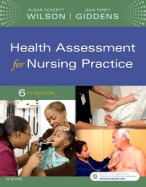 Health Assessment for Nursing Practice 6th Edition Wilson TEST BANK