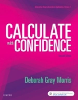Calculate with Confidence 7th Edition Morris SOLUTION MANUAL