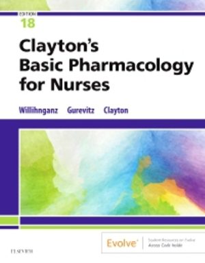 Basic Pharmacology for Nurses 18th Edition Willihnganz TEST BANK