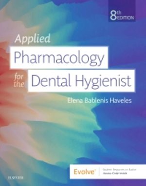 Applied Pharmacology for the Dental Hygienist 8th Edition Haveles TEST BANK