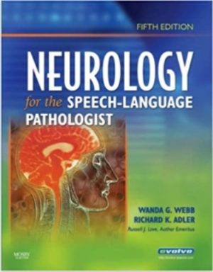 Neurology for the Speech-Language Pathologist 5th Edition Webb TEST BANK