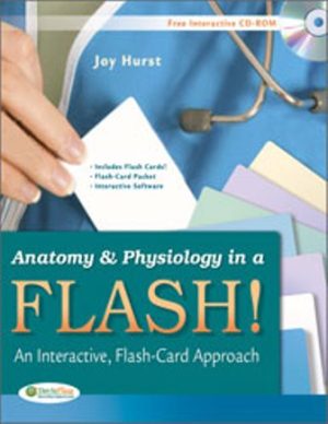 Test Bank for Anatomy and Physiology in a Flash! An Interactive, Flash-Card Approach, 1st Edition, Joy Hurst, ISBN-13: 9780803623613