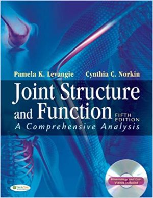 Joint Structure and Function: A Comprehensive Analysis 5th Edition Levangie TEST BANK