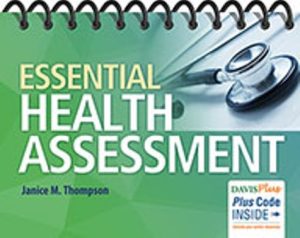 Essential Health Assessment 1st Edition Thompson TEST BANK