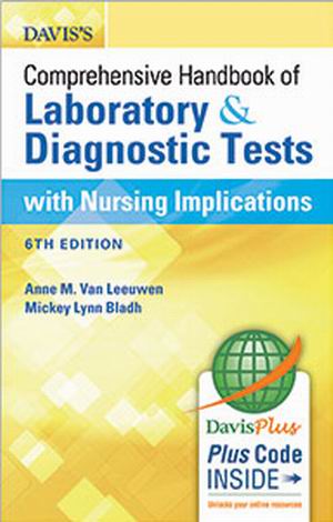 Davis's Comprehensive Handbook of Laboratory and Diagnostic Tests With Nursing Implications 6th Edition Van Leeuwen TEST BANK
