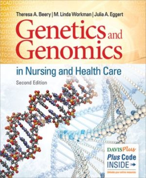 Genetics and Genomics in Nursing and Health Care 2nd Edition Beery TEST BANK