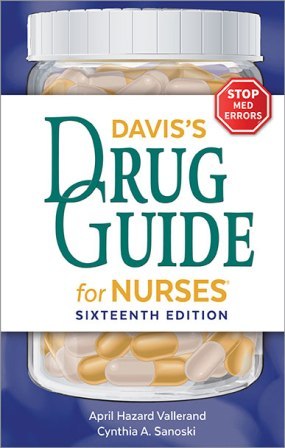 Davis's Drug Guide for Nurses 16th Edition Vallerand TEST BANK