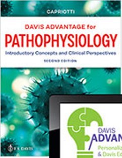 Davis Advantage for Pathophysiology: Introductory Concepts and Clinical Perspectives 2nd Edition Capriotti TEST BANK
