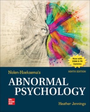 Test Bank for Nolen-Hoeksema's Abnormal Psychology, 9th Edition By Heather Jennings ISBN10: 1265316031, ISBN13: 9781265316037