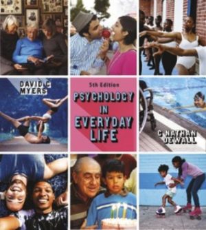 Psychology in Everyday Life 5th Edition Myers TEST BANK
