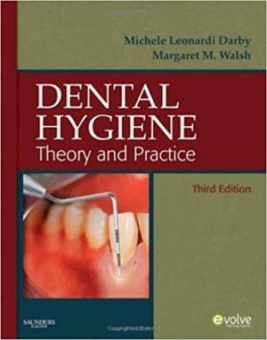 Dental Hygiene Theory and Practice 3rd Edition Darby TEST BANK