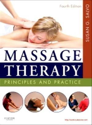 Massage Therapy Principles and Practice 4th Edition Salvo TEST BANK