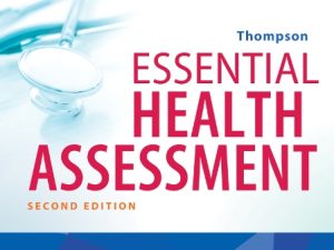 Essential Health Assessment 2nd Edition Thompson TEST BANK