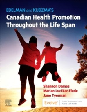 Edelman and Kudzma's Canadian Health Promotion Throughout the Life Span 1st Edition Dames TEST BANK
