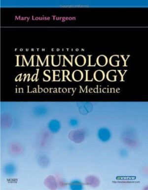 Immunology and Serology in Laboratory Medicine 4th Edition Turgeon TEST BANK