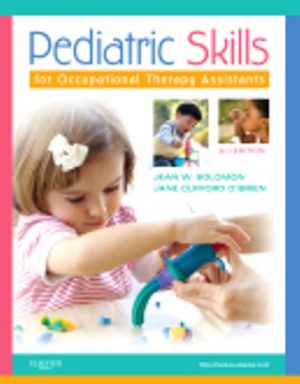 Pediatric Skills for Occupational Therapy Assistants 3rd Edition Solomon TEST BANK