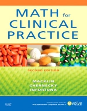 Math for Clinical Practice 2nd Edition Macklin TEST BANK