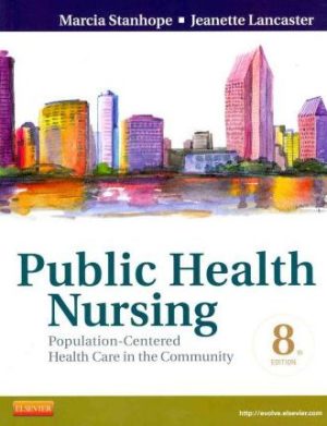 Public Health Nursing 8th Edition Stanhope TEST BANK