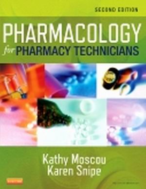 Pharmacology for Pharmacy Technicians 2nd Edition Moscou TEST BANK