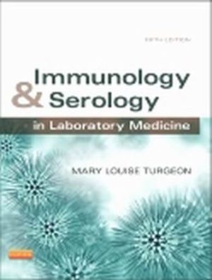 Immunology and Serology in Laboratory Medicine 5th Edition Turgeon TEST BANK