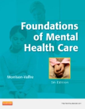 Foundations of Mental Health Care 5th Edition Morrison-Valfre TEST BANK