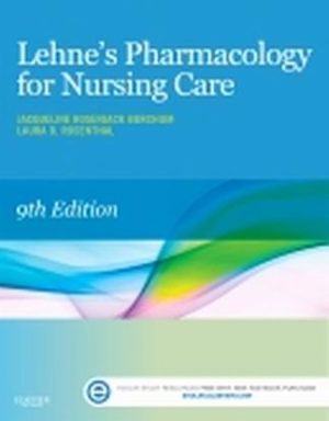 Lehne's Pharmacology for Nursing Care 9th Edition Burchum TEST BANK
