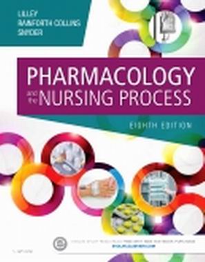 Pharmacology and the Nursing Process 8th Edition Lilley TEST BANK