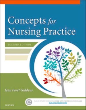 Concepts for Nursing Practice 2nd Edition Giddens TEST BANK