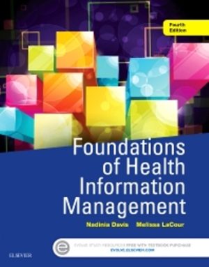 Foundations of Health Information Management 4th Edition Davis TEST BANK