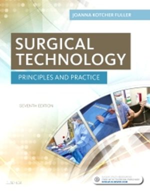 Surgical Technology 7th Edition Kotcher TEST BANK