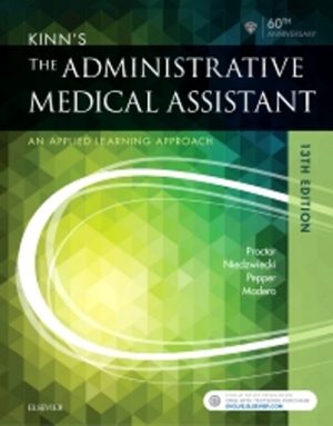 Kinn's The Administrative Medical Assistant An Applied Learning Approach 13th Edition Proctor TEST BANK