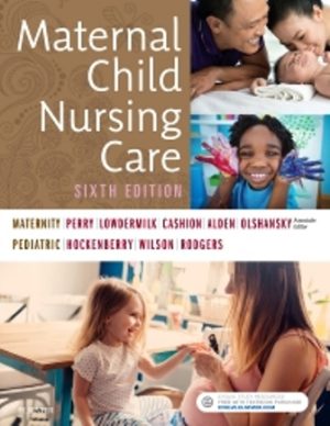 Maternal Child Nursing Care 6th Edition Perry TEST BANK