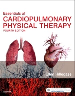 Essentials of Cardiopulmonary Physical Therapy 4th Edition Hillegass TEST BANK