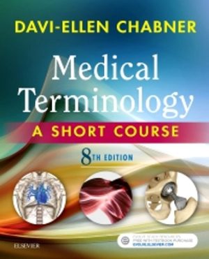 Medical Terminology: A Short Course 8th Edition Chabner TEST BANK