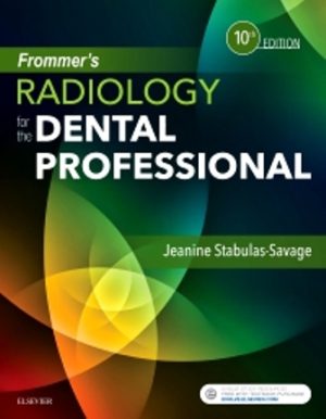 Frommer's Radiology for the Dental Professional 10th Edition Stabulas-Savage TEST BANK
