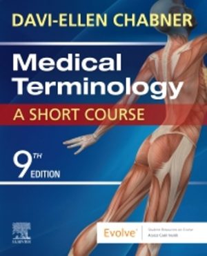 Medical Terminology: A Short Course 9th Edition Chabner TEST BANK