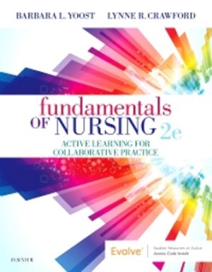 Fundamentals of Nursing Active Learning for Collaborative Practice 2nd Edition Yoost TEST BANK