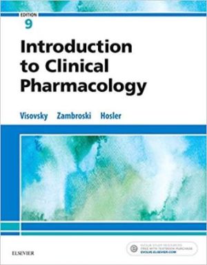 Introduction to Clinical Pharmacology 9th Edition Visovsky TEST BANK