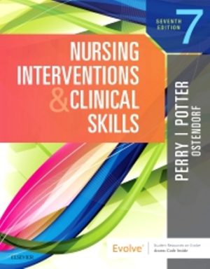 Nursing Interventions and Clinical Skills 7th Edition Perry TEST BANK