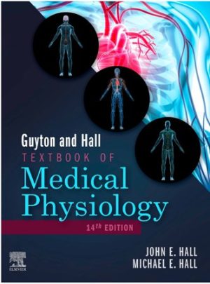 Guyton and Hall Textbook of Medical Physiology 14th Edition Hall TEST BANK
