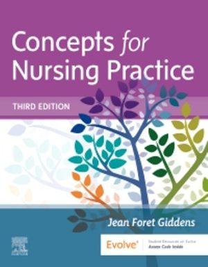 Concepts for Nursing Practice 3rd Edition Giddens TEST BANK