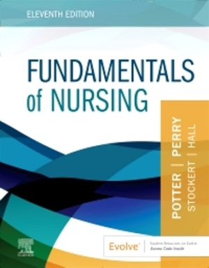 Fundamentals of Nursing 11th Edition Potter TEST BANK